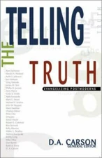 Telling the Truth - Carson, D.A.