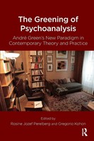 The Greening Of Psychoanalysis Gregorio Kohon (U. A.) Taschenbuch Englisch 2017