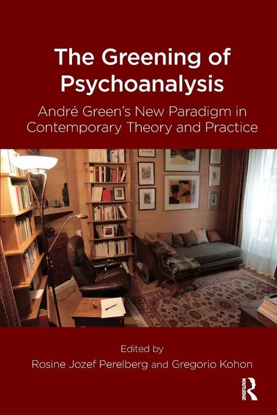 The Greening Of Psychoanalysis Gregorio Kohon (U. A.) Taschenbuch Englisch 2017-image