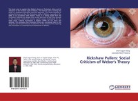 Jhoni Lagun Siang (U. A.) | Rickshaw Pullers: Social Criticism Of Weber's Theory