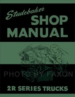 Studebaker 2R Lkw Werkstatthandbuch 1949 1950 1951 1952 1953 Reparaturdienstbuch