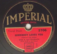 Bob And Alf Pearson - Somebody Loves You - 10" 78rpm Shellac 1932 Imperial 