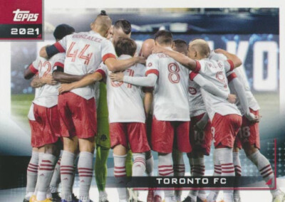2021 Topps MLS #147 TORONTO FC - Team Card