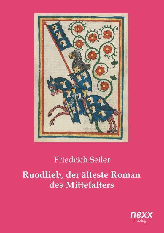 Thumbnail - Friedrich Seiler | Ruodlieb, Der Älteste Roman Des Mittelalters |
