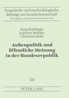 AußEnpolitik Und öFfentliche Meinung In Der Bundesrepublik Christian Holst