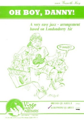 Oh Boy Danny for 4 saxophones score and parts | VIRGO MUSIC PUBLISHERS