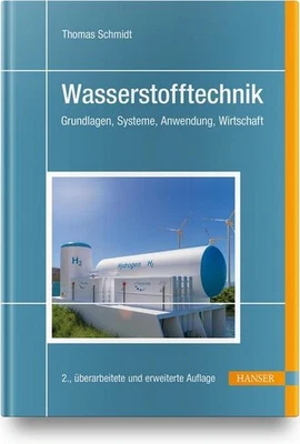 Wasserstofftechnik: Grundlagen, Systeme, Anwendung, Wirtschaft Thomas Schmi ... - Bild 1 von 4