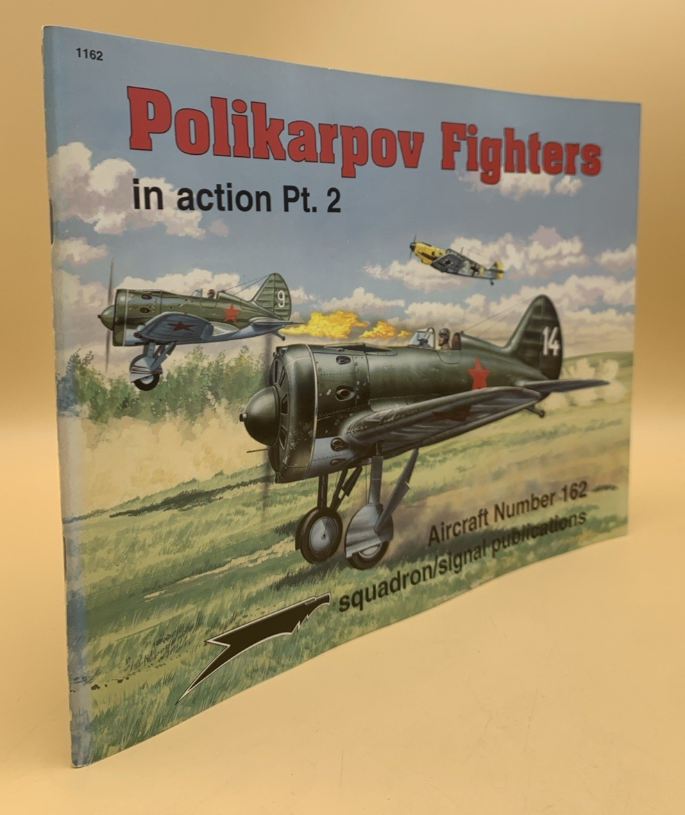 Polikarpov Fighters in Action Part 2 aircraft number 162 squadron/signal
