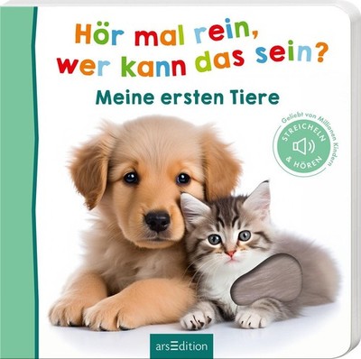 Hör mal rein, wer kann das sein? - Meine ersten Tiere, 