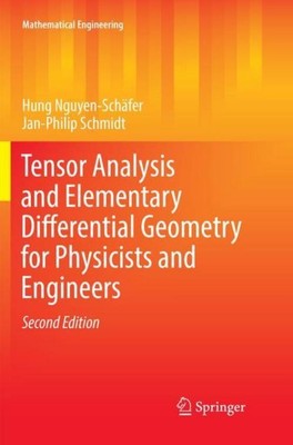 Tensor Analysis and Elementary Differential Geometry for Physicists and Engineer