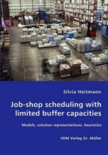 Silvia Heitmann Job-shop scheduling with limi...