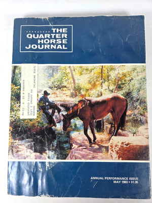 The Quarter Horse Journal Magazine Annual Performance Issue AQHA May 1983 QH