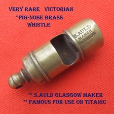 S.AULD GLASGOW Victorian Brass "Pig-Nose" Whistle  C 1880-90  Very Rare