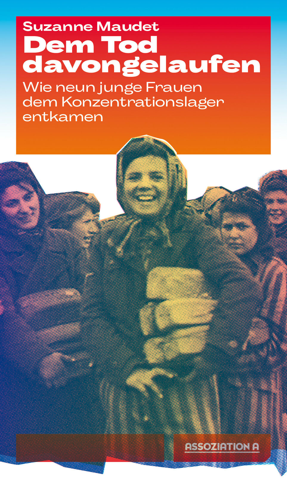Thumbnail - Suzanne Maudet; Ingrid Scherf / Dem Tod Davongelaufen