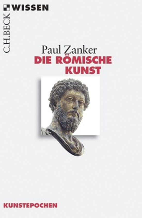 Die Römische Kunst. Paul Zanker