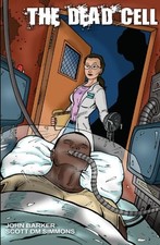 THE DEAD CELL By John Barker & Sean Patrick O'reilly *Excellent Condition*