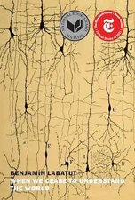 When We Cease to Understand the World - Paperback, by Labatut Benjamin - Good