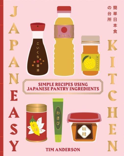 JapanEasy Kitchen by Tim Anderson Hardback