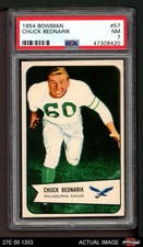 1954 Bowman #57 Chuck Bednarik Eagles HOF Pennsylvania PSA 7 - NM