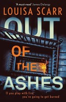 Louisa Scarr | Out Of The Ashes | Taschenbuch | Englisch (2023) | Canelo Crime