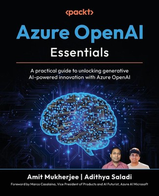 Azure OpenAI Essentials Amit Mukherjee (u. a.) Taschenbuch Englisch 2025