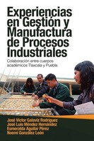 José VíCtor Galaviz RodríGuez (U. A.) | Experiencias En GestióN Y Manufactura...