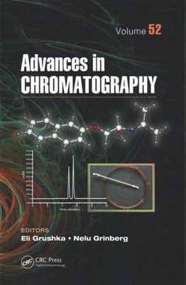 Advances in Chromatography, Paperback by Grushka, Eli (EDT); Grinberg, Nelu (...