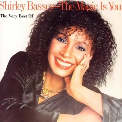 Shirley Bassey - The Magic Is You