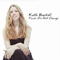 Audio Cd - Kath Buckell - Faces Do Not Change - Cd Baby -D- Neu