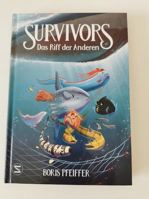 Buch: Survivors - Das Riff der Anderen, Boris Pfeiffer, gebundene Ausgabe
