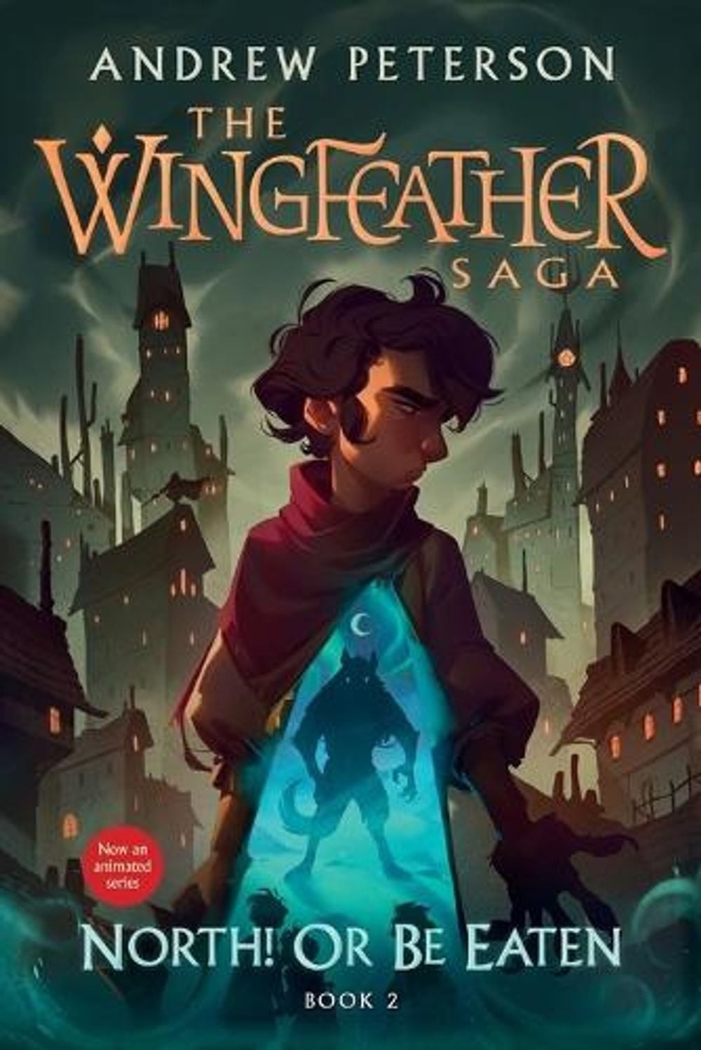 North! Or Be Eaten: The Wingfeather Saga Book 2 by Andrew Peterson (English) Pap