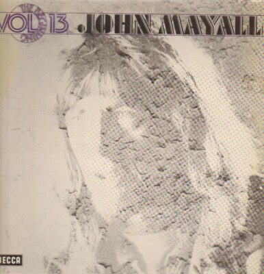 John Mayall The Beginning Vol. 13 NEAR MINT Decca Vinyl LP
