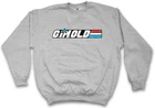 G I'M OLD I Sweatshirt Pullover Gi Movie Fun Joe Grandfather Grandpa Gift
