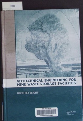 Geotechnical engineering for mine waste storage facilities. Blight, Geoffrey: