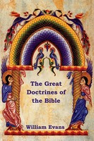 The Great Doctrines Of The Bible William Evans Taschenbuch Englisch 2014