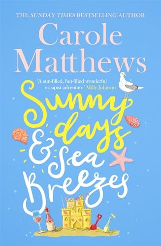 Sunny Days and Sea Breezes,Carole Matthews