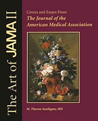 The Art of JAMA II : Covers and Essays from The Journal of the Am