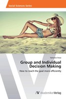 Group And Individual Decision Making How To Reach The Goal More Efficiently Buch