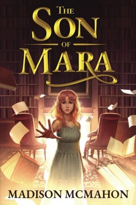 The Son of Mara,McMahon, Madison Madison McMahon,