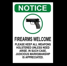 NOTICE Firearms Welcome PHOTO sign Guns Welcome Mancave Funny Door Decor Photo