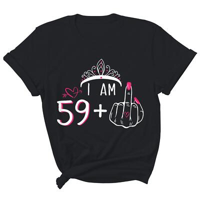 I Am 59 Plus 1 Middle Finger 60th Birthday 60 Years Old T-Shirt