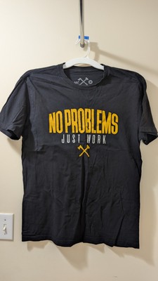 All American Roughneck Large T-Shirt - No Problems, Just Work - Yellow on Black