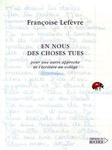 En nous des choses tues von Lefèvre, Françoise | Buch | Zustand gut
