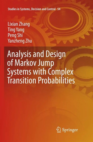 Lixian Zhang (U. A.) | Analysis And Design Of Markov Jump Systems With...-image