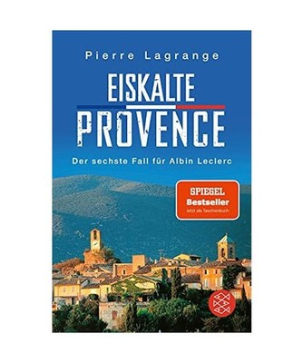Eiskalte Provence: Ein neuer Fall für Albin Leclerc: Ein neuer Fall für Albin 