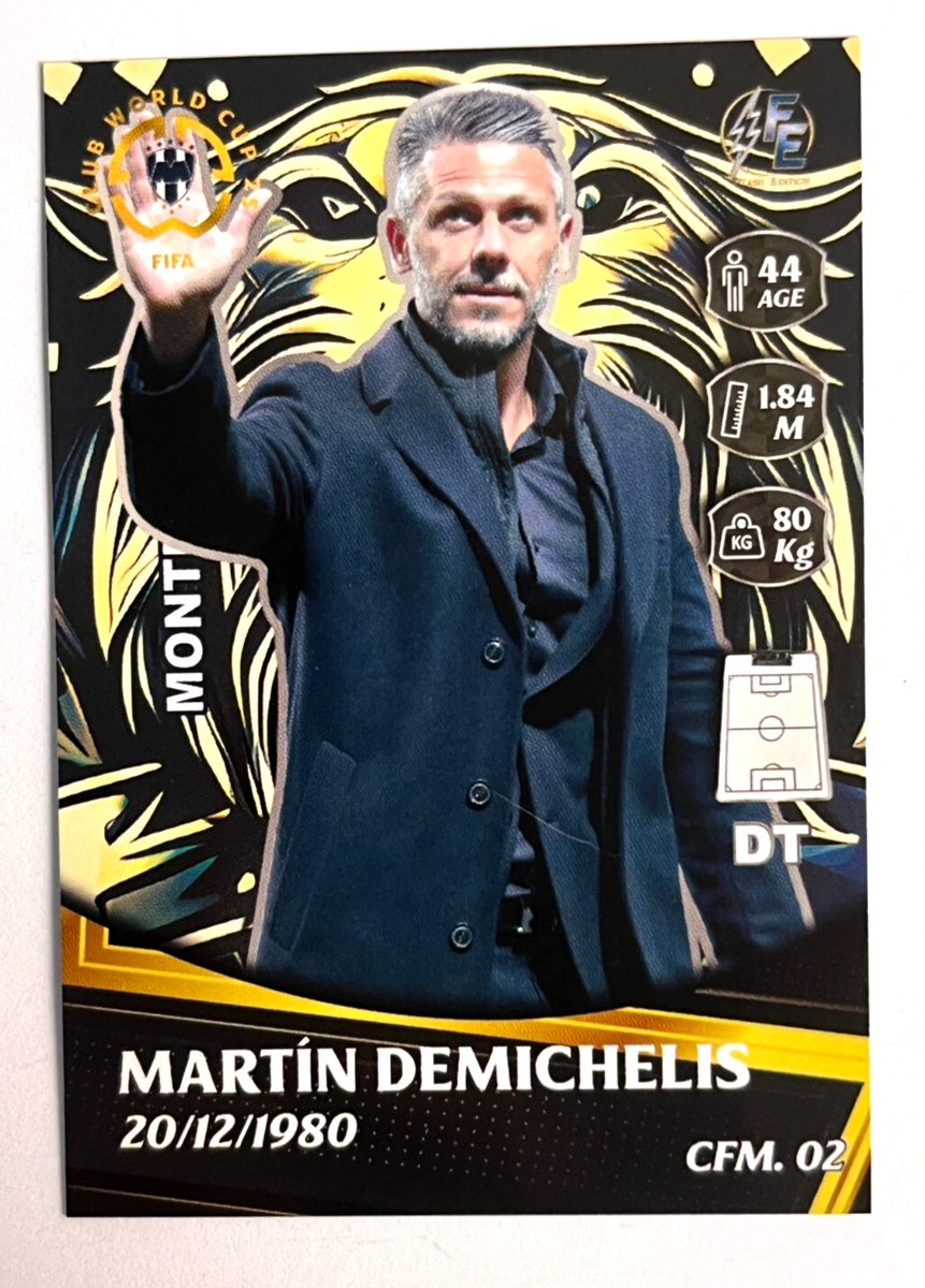 2025 FIFA CLUB WORLD CUP FE Card #317 CFM.02 MARTIN DEMICHELIS CF