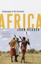 Africa: A Biography of the Continent - Paperback By Reader, John - VERY GOOD