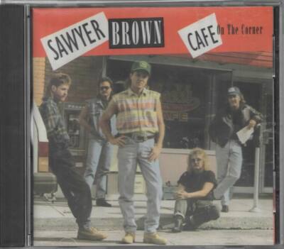 Sawyer Brown Cafe On The Corner CD NEU Trouble On The Line All These Years