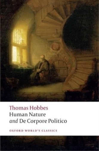 Thomas Hobbes The Elements of Law Natural and Politic. Part I: Human (Tascabile)