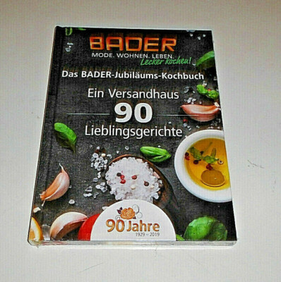 NEU: Essen - BUCH - DAS BADER JUBILÄUMS KOCHBUCH - 90 JAHRE BADER - 1929-2019